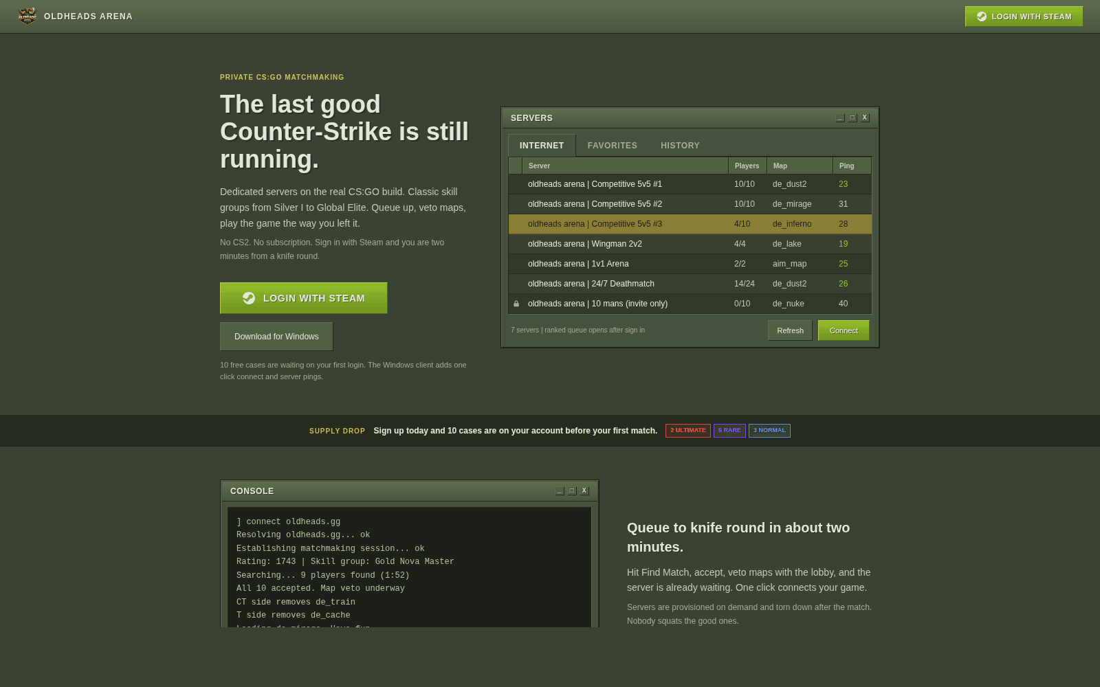 OldHeads: a CS:GO matchmaking platform with its own server fleet